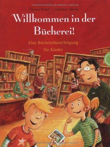 Willkommen in der Bücherei, Eine Büchereibesichtigung für Kinder