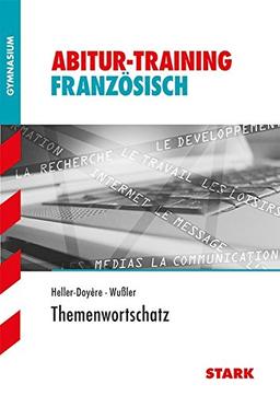 Abitur-Training - Französisch Themenwortschatz