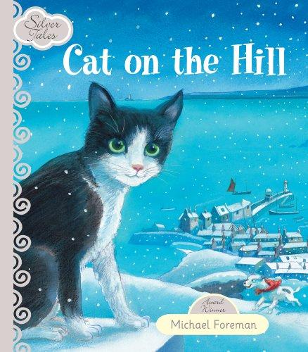 Cat on the Hill (Silver Tales)