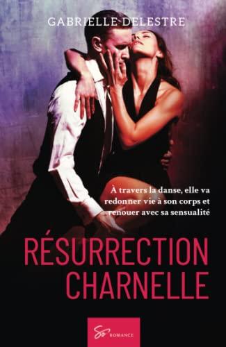 Résurrection charnelle : Romance