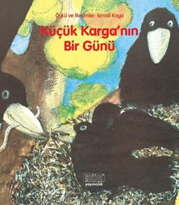 Küçük Karganın Bir Günü (Ciltli)