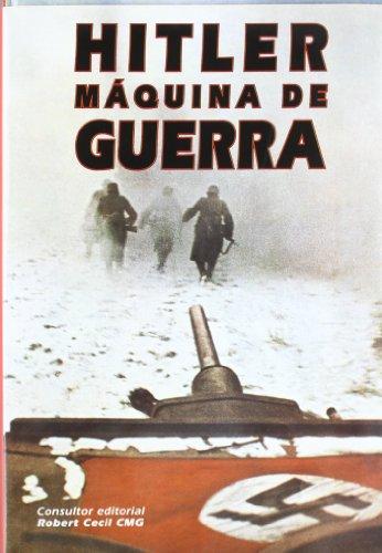 Hitler, máquina de guerra