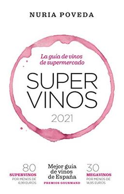 Supervinos 2021 (Las guías del lince)