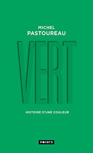 Vert : histoire d'une couleur