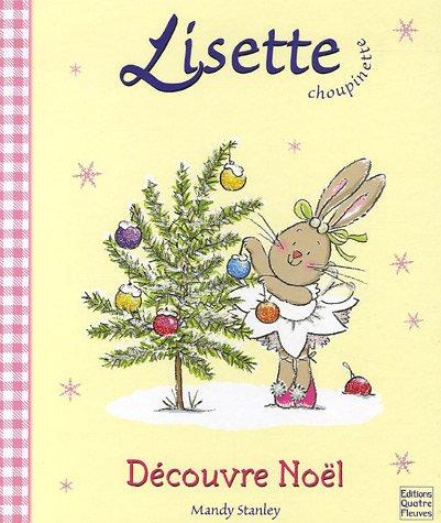 Lisette Choupinette découvre Noël