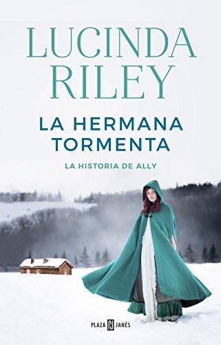 La hermana tormenta : la historia de Ally (Las Siete Hermanas)