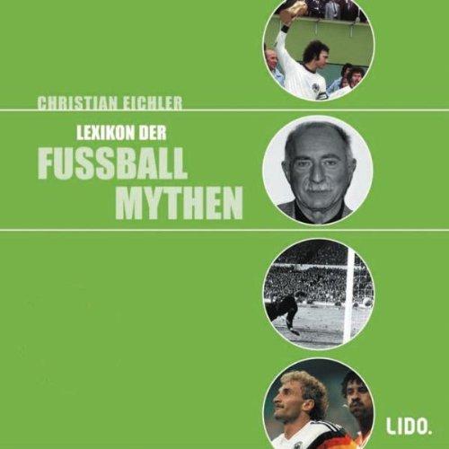 Lexikon der Fussballmythen. 2 CDs.