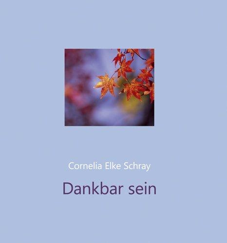 Dankbar sein