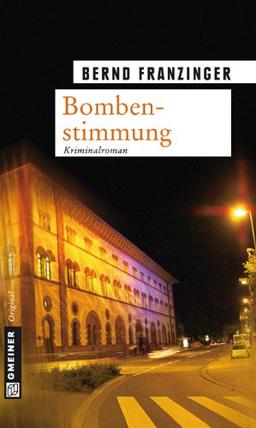 Bombenstimmung: Tannenbergs sechster Fall