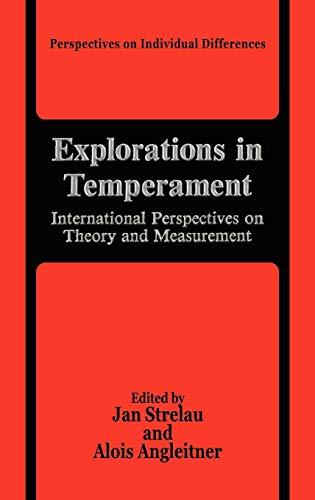 Explorations in Temperament: International Perspectives on Theory and Measurement (Perspectives on Individual Differences)