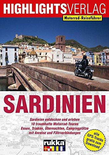 Motorrad-Reiseführer Sardinien: 10 traumhafte Motorrad-Touren