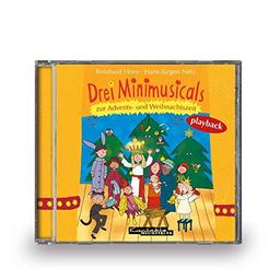 Drei Minimusicals zur Advents- und Weihnachtszeit: Playback-CD