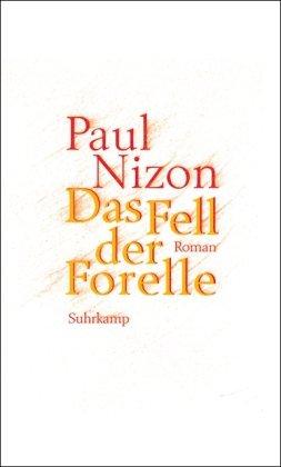 Das Fell der Forelle: Roman