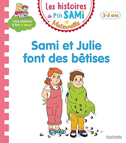 Sami et Julie font des bêtises : 3-5 ans