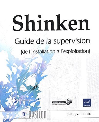 Shinken : guide de la supervision, de l'installation à l'exploitation