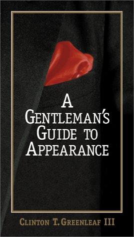 A Gentleman's Guide to Appearance