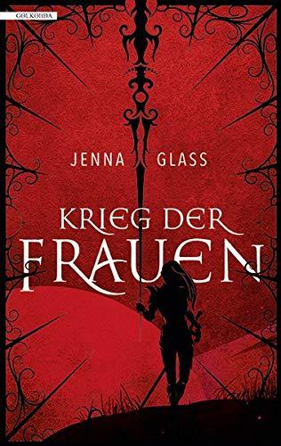 Krieg der Frauen (Seven Wells, Band 1)