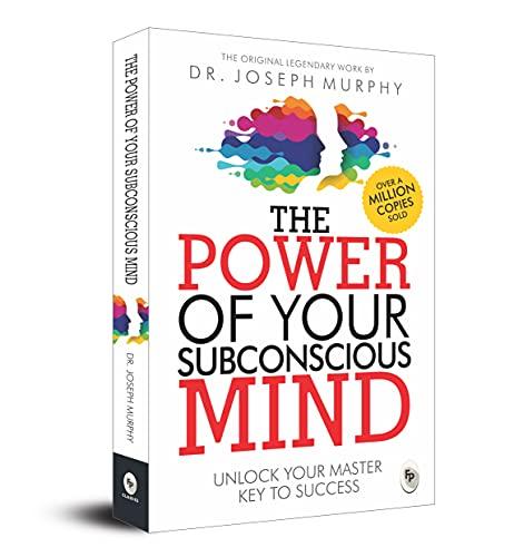 The Power of Your Subconscious Mind