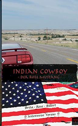 Indian Cowboy: Der Rote Mustang