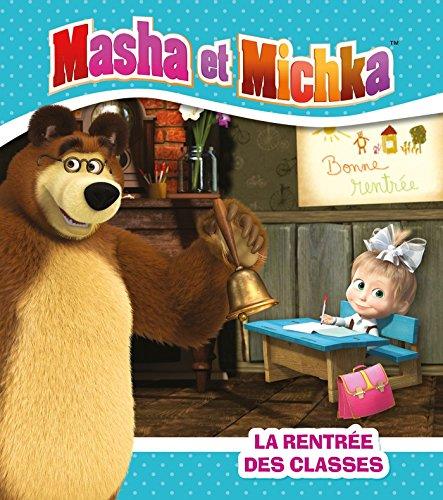 Masha et Michka. La rentrée des classes