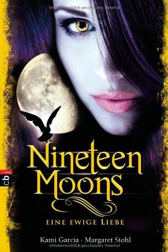 Nineteen Moons: Eine ewige Liebe