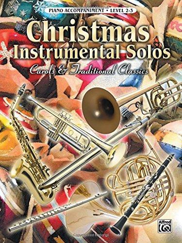 Christmas Instrumental Solos -- Carols & Traditional Classics: Piano Acc