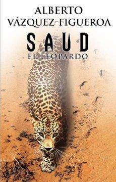 SAUD EL LEOPARDO (GRANDES NOVELAS)