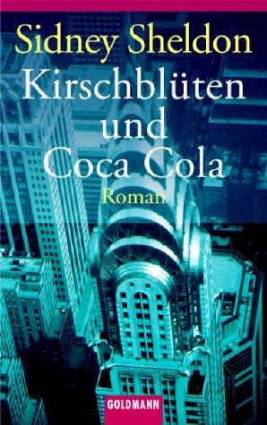 Kirschblüten und Coca-Cola: Roman