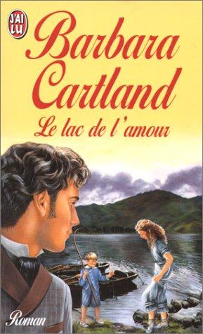 Le lac de l'amour (Barbara Cartlan)