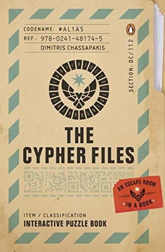 The Cypher Files: An Escape Room… in a Book! (Puzzle Books)