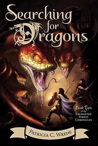 Searching for Dragons: The Enchanted Forest Chronicles, Book Two