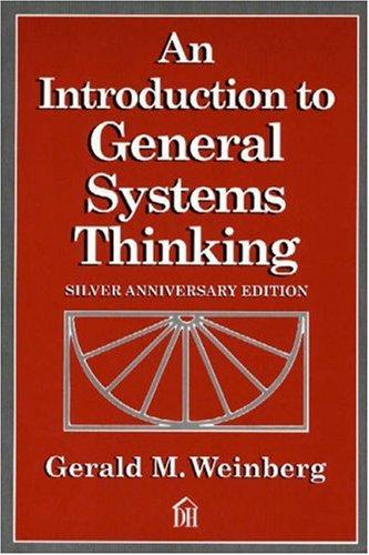 An Introduction to General Systems Thinking (Silver Anniversary)