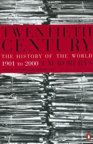 Twentieth Century: The History of the World, 1901 to 2000