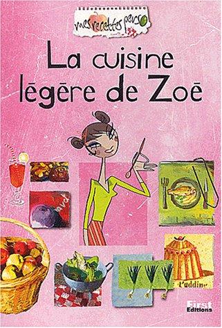 La cuisine légère de Zoé