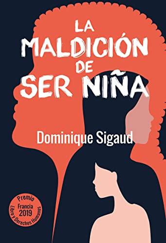 La maldición de ser niña (Litteraria, Band 22)