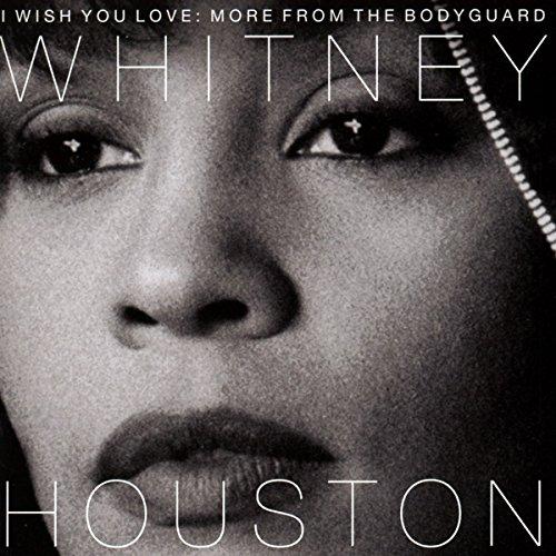 I Wish You Love: More from the Bodyguard