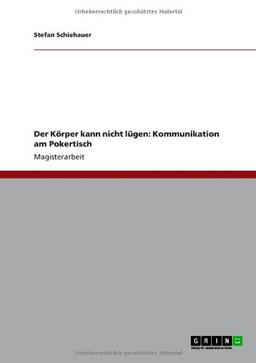 Der Körper kann nicht lügen: Kommunikation am Pokertisch