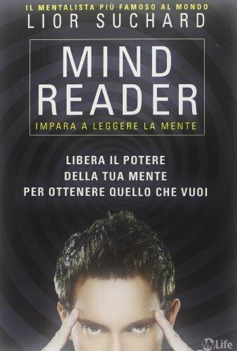 Mind reader. Impara a leggere la mente