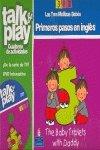 The baby triplets routines. Talk & play, primeros pasos en inglés (de 0 a 5 años)