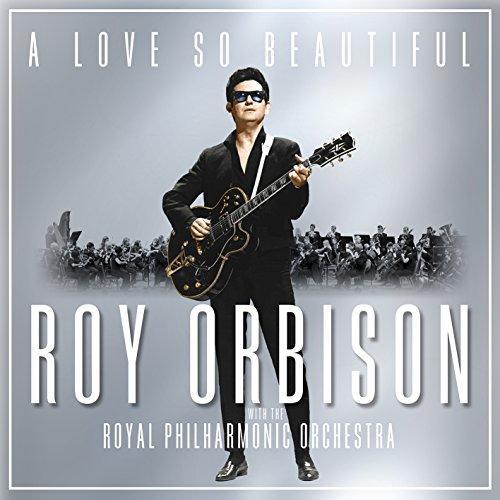 A Love So Beautiful: Roy Orbison&the Royal Jewelca