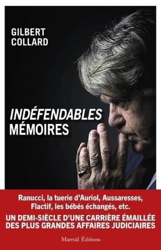 Indéfendables : mémoires