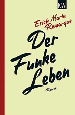 Der Funke Leben: Roman