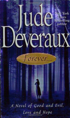 Forever...: A Novel of Good and Evil, Love and Hope (Forever Trilogy)