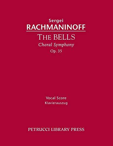 The Bells, Op.35: Vocal score