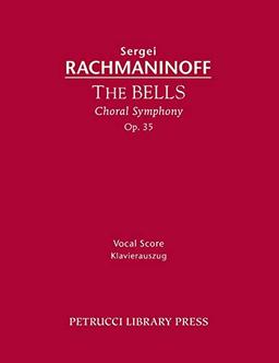 The Bells, Op.35: Vocal score