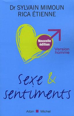 Sexe et sentiments : version homme