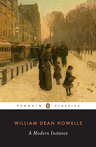 A Modern Instance (Penguin American Library)