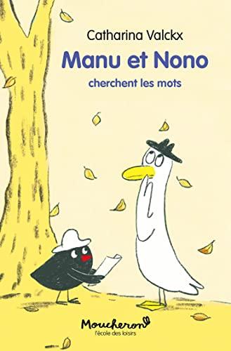 Manu et Nono. Vol. 6. Manu et Nono cherchent les mots