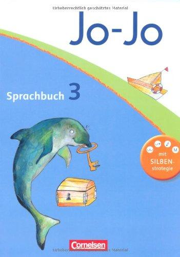 Jo-Jo Sprachbuch - Allgemeine Ausgabe - Neubearbeitung: 3. Schuljahr - Schülerbuch