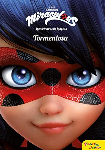 Prodigiosa. Las aventuras de Ladybug : tormentosa: Narrativa 1 (Miraculous)